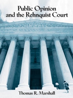 cover image of Public Opinion and the Rehnquist Court